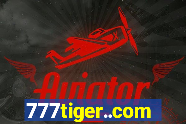 777tiger..com