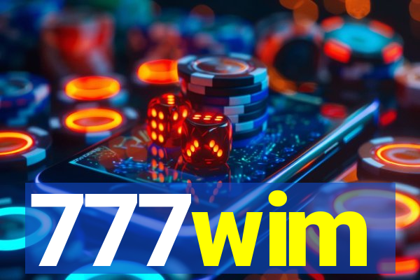 777wim