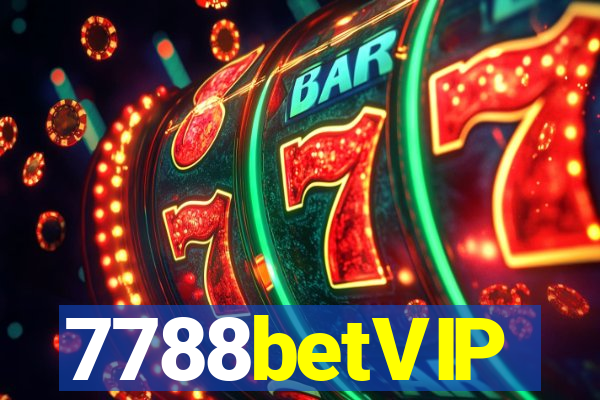 7788betVIP