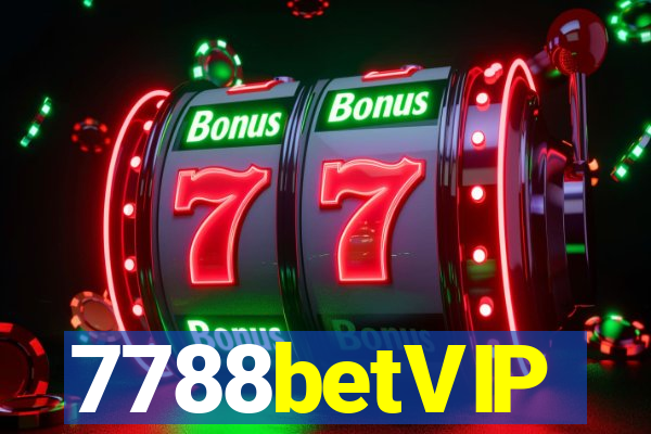 7788betVIP