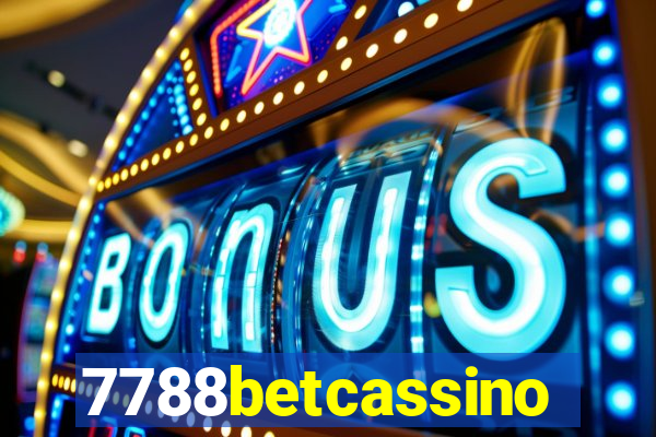 7788betcassino