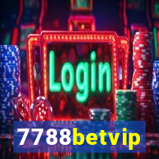 7788betvip