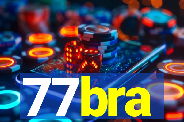 77bra