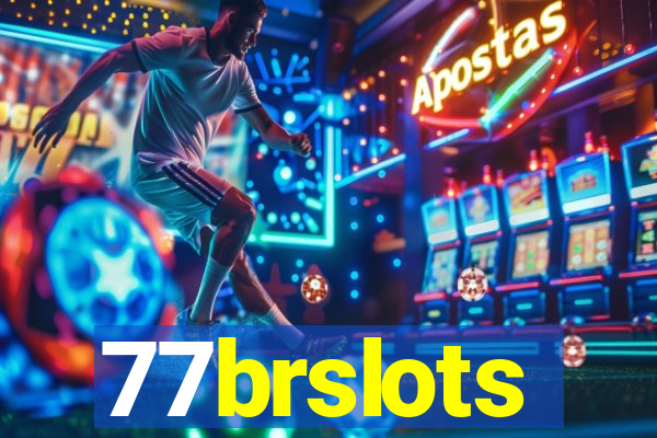 77brslots