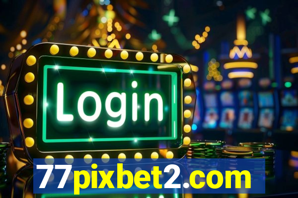 77pixbet2.com