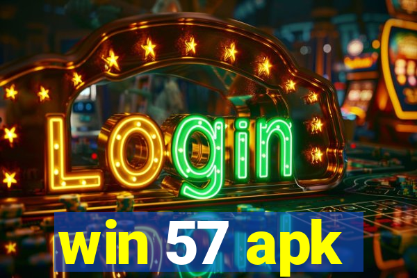 win 57 apk