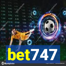 bet747