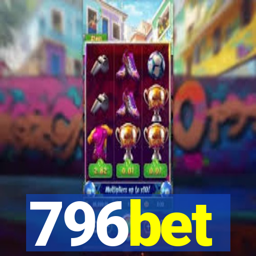 796bet