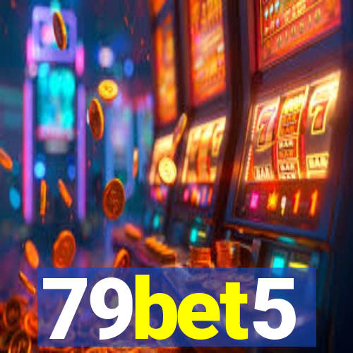 79bet5