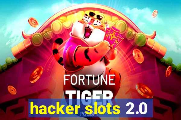 hacker slots 2.0