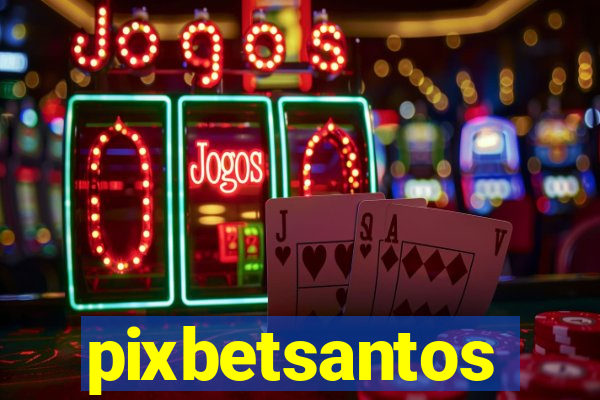 pixbetsantos