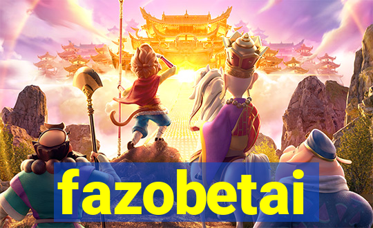 fazobetai