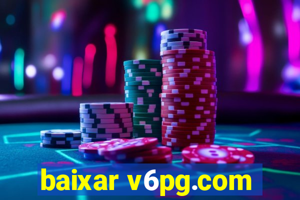 baixar v6pg.com