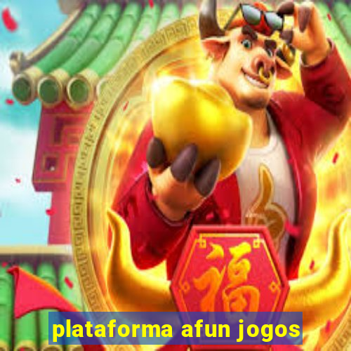 plataforma afun jogos