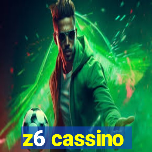 z6 cassino