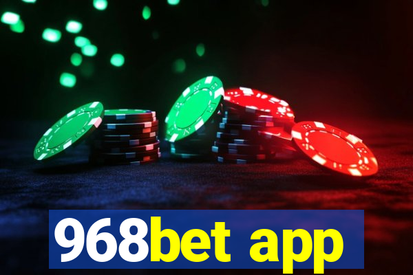 968bet app