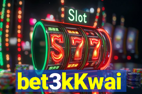 bet3kKwai