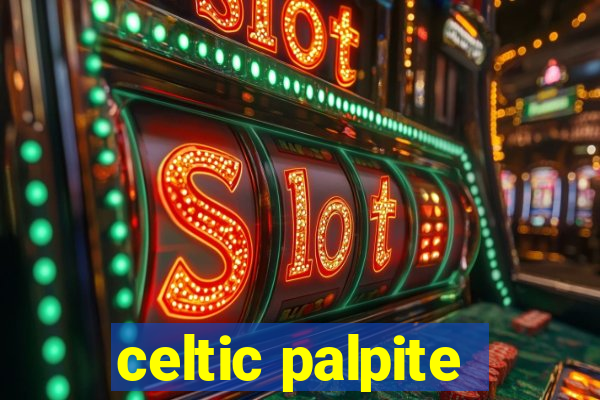 celtic palpite