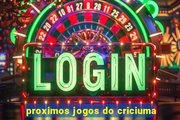 proximos jogos do criciuma