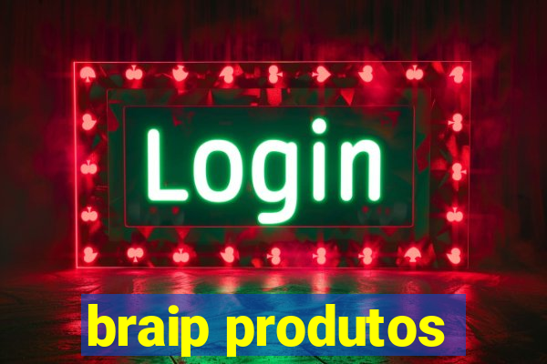 braip produtos