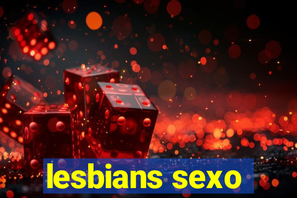 lesbians sexo