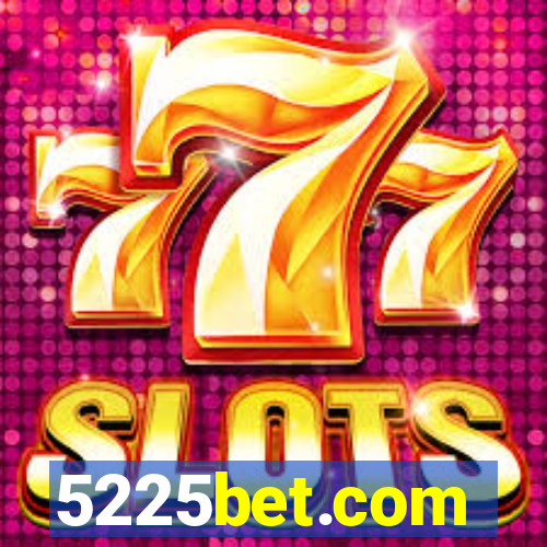 5225bet.com