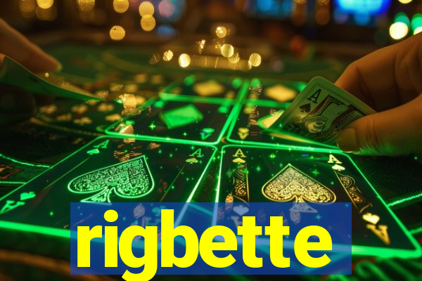 rigbette