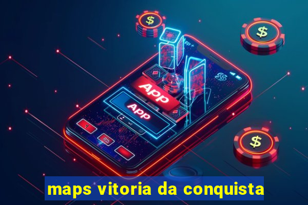 maps vitoria da conquista