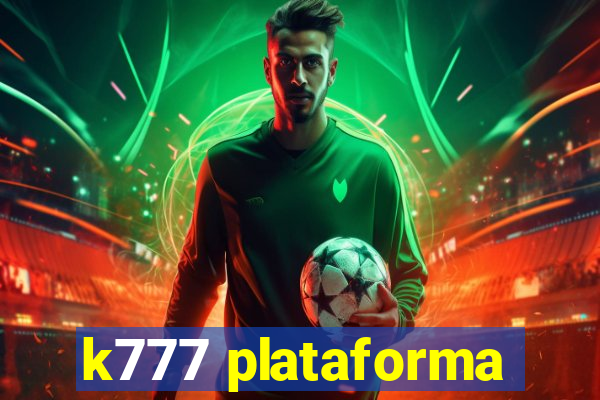 k777 plataforma