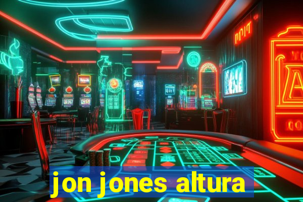 jon jones altura