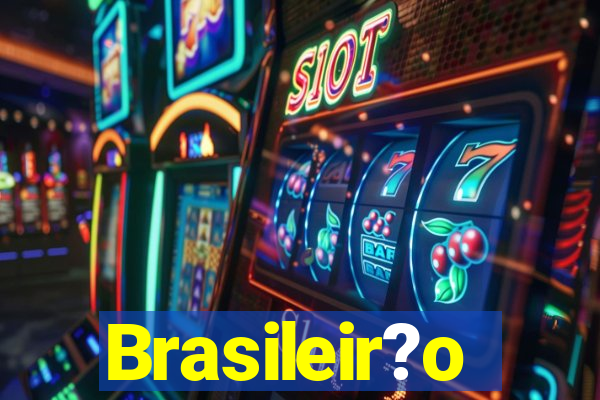 Brasileir?o