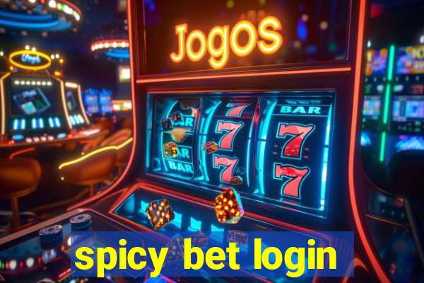 spicy bet login