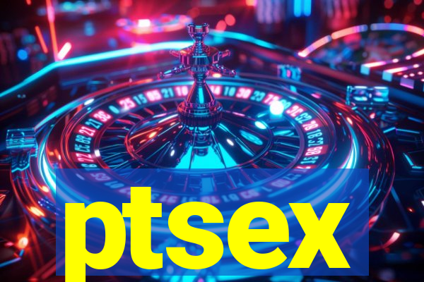 ptsex