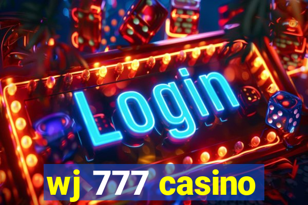 wj 777 casino