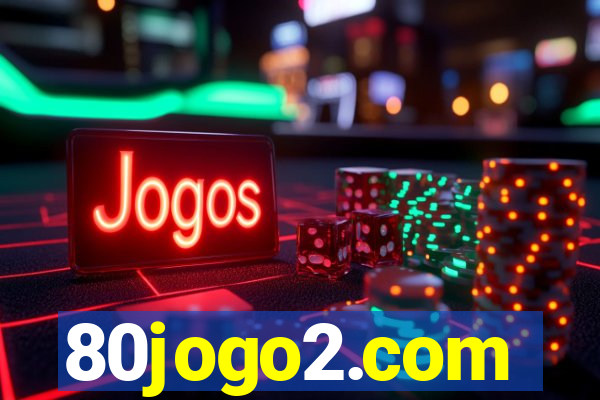 80jogo2.com