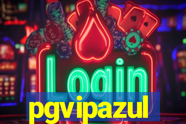 pgvipazul