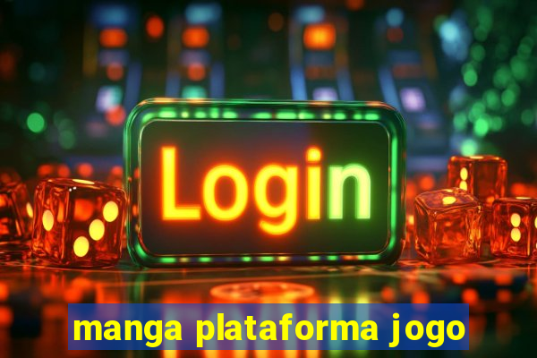 manga plataforma jogo