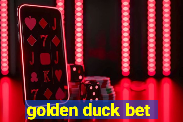 golden duck bet