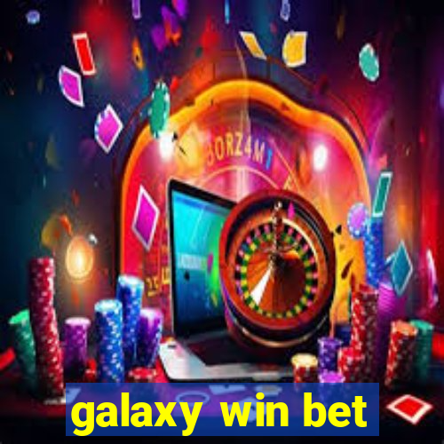 galaxy win bet