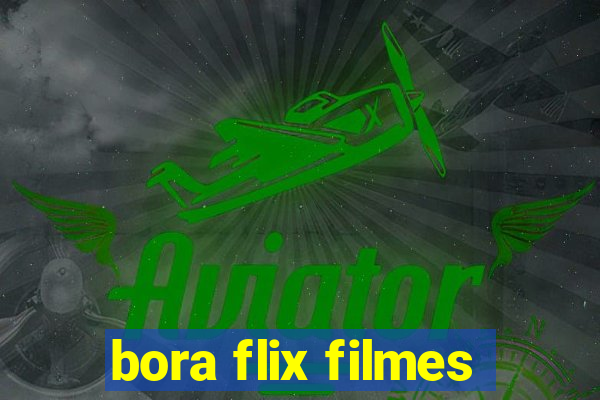 bora flix filmes