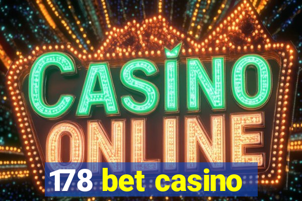 178 bet casino