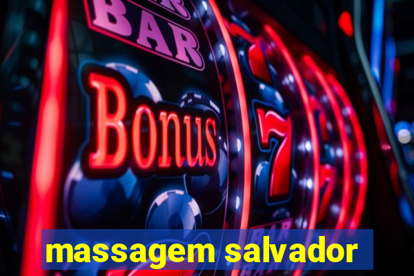 massagem salvador