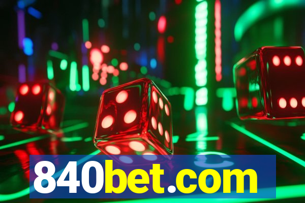 840bet.com