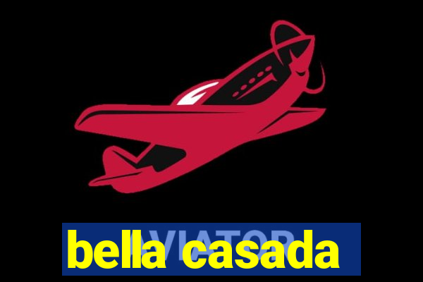 bella casada