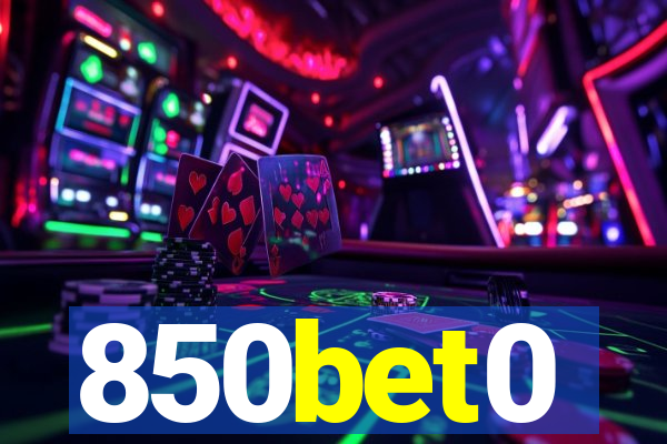 850bet0