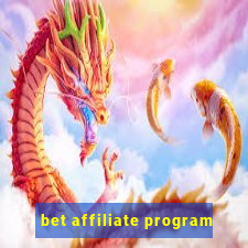 bet affiliate program