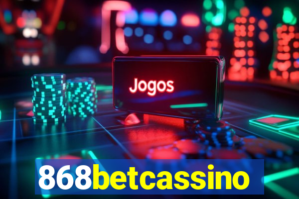 868betcassino