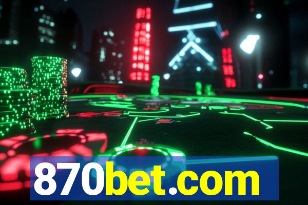 870bet.com