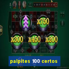 palpites 100 certos