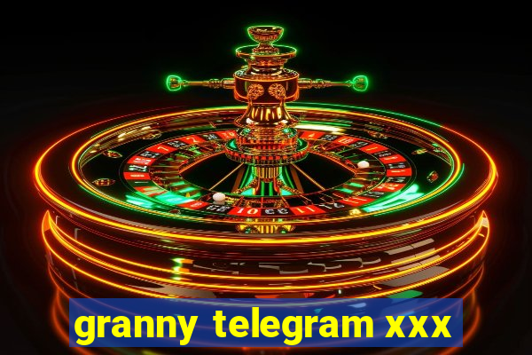 granny telegram xxx